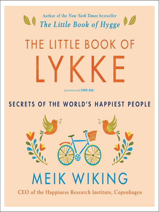 Title details for The Little Book of Lykke by Meik Wiking - Available